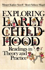 EXPLORING EARLY CHILDHOOD READING IN THEORY AND PRACTICE