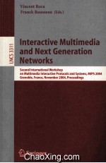 Lecture Notes in Computer Science 3311 Interactive Multimedia and Next Generation Networks Second In