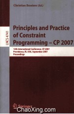 Lecture Notes in Computer Science 4741 Primnciples and Practice of Constraint Programming-CP 2007