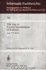 Informatik-Fachberichte 36 The Use of Formal Specification of Software