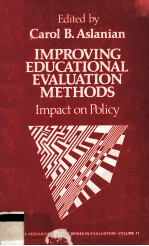 IMPROVING EDUCATIONAL EVALUATION METHODS IMPACT ON POLICY