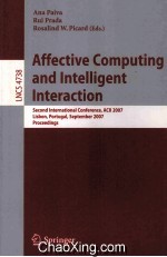 Lecture Notes in Computer Science 4738 Affective Computing and Intelligent Interaction Second Intern