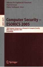 Lecture Notes in Computer Science 3679 Computer Security ESORICS 2005 10th European Symposium on Res