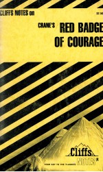 CLIFFS NOTES on CRANE'S RED BADGE OF COURAGE