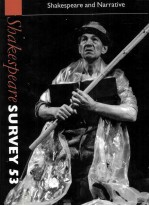 SHAKESPEARE SURVEY AN ANNUAL SURVEY OF SHAKESPEARE STUDIES AND PRODUCTION 53 Shakespeare and Narrati