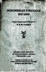 Indonesia's Struggle 1957-1958