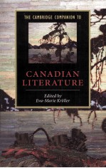 THE CAMBRIDGE COMPANION TO CANADIAN LITERATURE