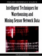 Intelligent Techniques for Warehousing and Mining Sensor Network Data