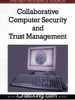 Collaborative Computer Security and Trust Management