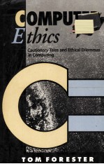 Computer Ethics Cautionary Tales and Ethical Dilemmas in Computing