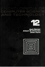 ENCYCLOPEDIA OF COMPUTER SCIENCE AND TECHNOLOGY VOLUME 12