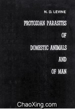 Protozoan Parasites of Domestic Animals and of Man