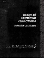 Design of Sequential File Systems