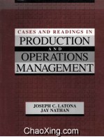 CASES AND READINGS IN PRODUCTION AND OPERATIONS MANAGEMENT