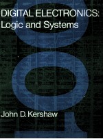 DIGITAL ELECTRONICS Logic and Systems