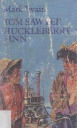 Tom Sawyer & Huckleberry Finn