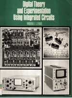 DIGITAL THEORY AND EXPERIMENTATION USING INTEGRATED CIRCUITS