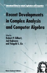 Recent Developments in Complex Anlysis and Computer Algebra