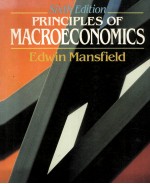 PRINCIPLES OF MACROECONOMICS EDWIN MANSFIELD  SIXTH EDITION