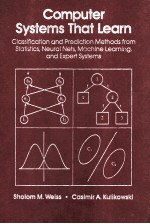 Computer Systems That Learn Classification and Prediction Methods From Statistics