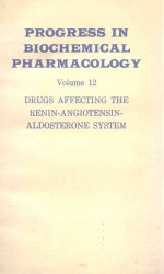 PROCGRESS IN BIOCHEMICAL PHARMACOLOGY VOLUME 12