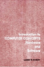 Introduction to COMPUTER CONCEPTS Hardware and Software