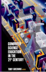 Computer Science Education in the 21st Century