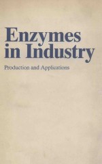 ENZYMES IN INDUSTRY PRODUCTION AND APPLICATIONS