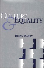 CULTURE AND EQUALITY AN EGALITARIAN CRITIQUE OF MULTICULTURALISM