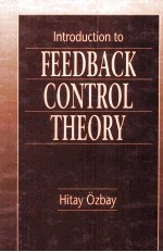 Introduction to FEEDBACK CONTROL THEORY