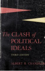 The Clash of Political Ideals Third Edition A SOURCE BOOK ON DEMOCRACY AND THE TOTALITARIAN STATE