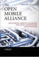 The Open Mobile Alliance Delivering Service Enablers for Next-Generation Applications