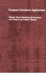 Computer Simulation Applications DISCRETE-EVENT SIMULATION FOR SYNTHESIS AND ANALYSIS OF COMPLEX SYS