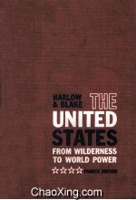 The United States From Wilderness To World Power Fourth Edition