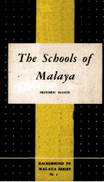 The Schools of Malaya Third Edition