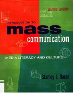 INTRODUCTION TO MASS COMMUNICATION MEDIA LITERACY AND CULTURE SECOND EDITION