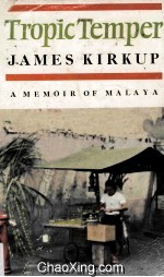 Tropic Temper A Memoir Of Malaya