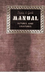 Manual of Surgical Sutures and Ligatures