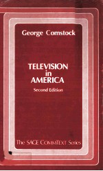 TELEVISION IN AMERICA SECOND EDITION VOLUME 1 THE SAGE COMMTEXT SERIES