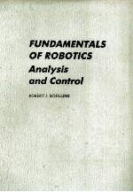 FUNDAMENTALS OF ROBOTICS Analysis and Control