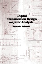 Digital Transmission Design and Jitter Analysis