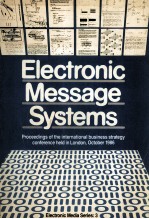 Electronic Message Systems Proceedings of the international business strategy conference held in Lon