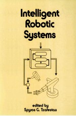 INTELLIGENT ROBOTIC SYSTEMS