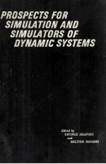 Prospects for Simulation and Simulators of Dynamic Systems