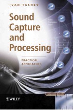 Sound Cature and Processing Practical Approaches