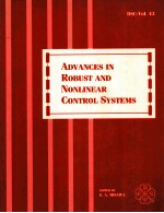 ADVANCES IN ROBUST AND NONLINEAR CONTROL SYSTEMS