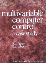 MULTIVARIABLE COMPTER CONTROL A Case Study