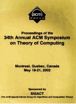 Proceedings of the 34th Annual ACM Symposium on Theory of Computing Montreal