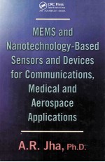 MEMS and Nanotechnology-Based Sensors and Devices for Communications