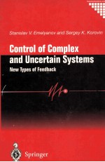 Control of Complex and Uncertain Systems New Types of Feedback